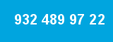 932 489 97 22